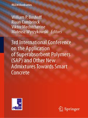 cover image of 3rd International Conference on the Application of Superabsorbent Polymers (SAP) and Other New Admixtures Towards Smart Concrete